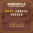 Annual Pass to Barkerville Historic Town 2025