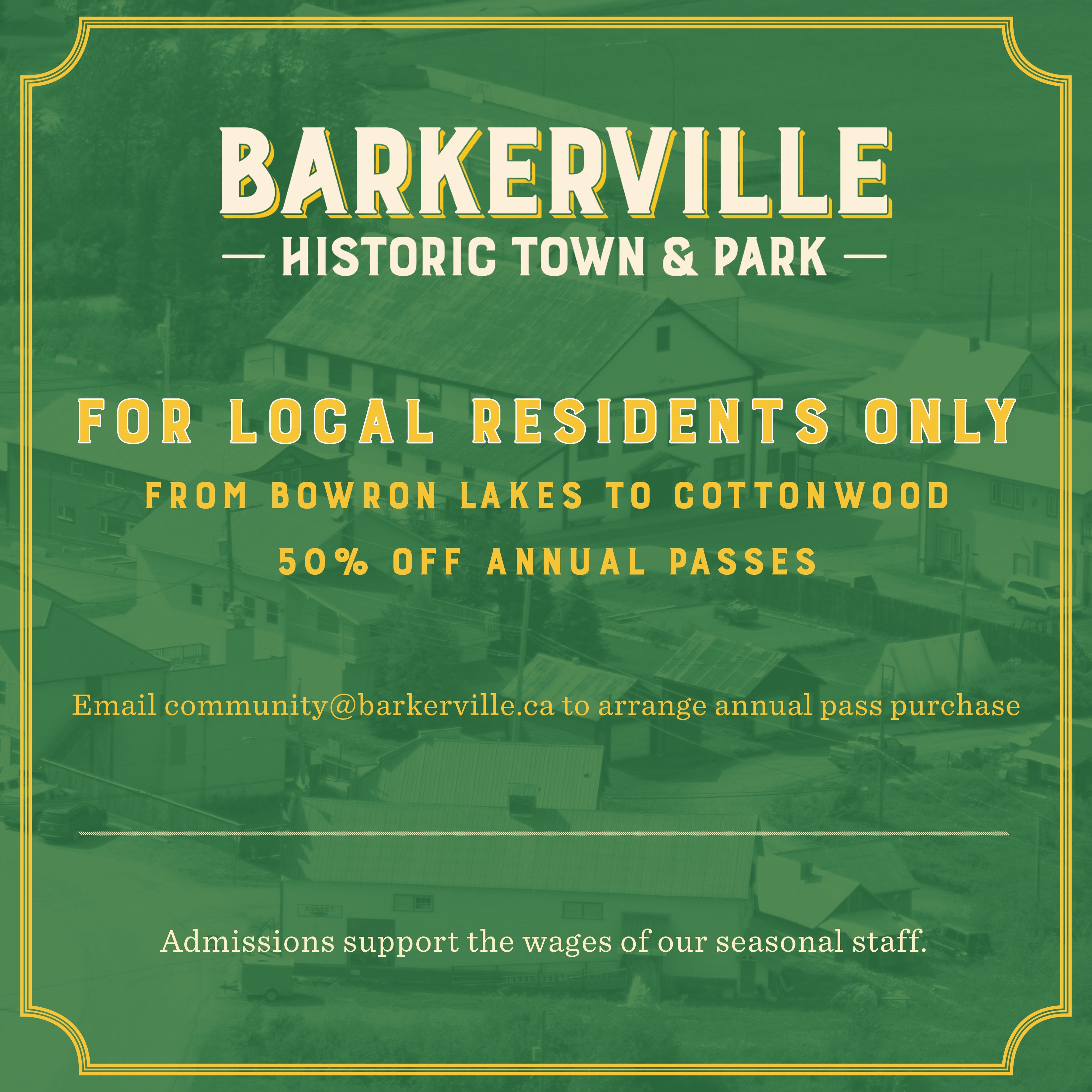 Annual Pass to Barkerville Historic Town 2025 - Local