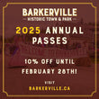 Annual Pass to Barkerville Historic Town 2025